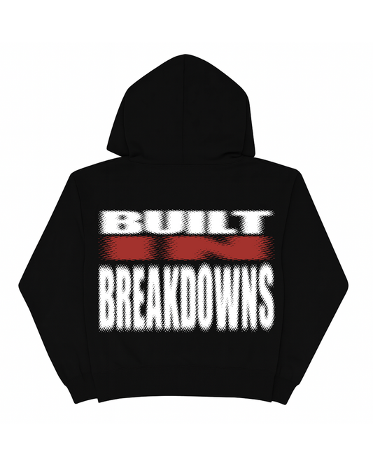 ''BUILT IN BREAKDOWNS'' HOODIE